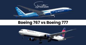 Boeing 767 vs 777 | Comparison | Size & Passenger Capacity