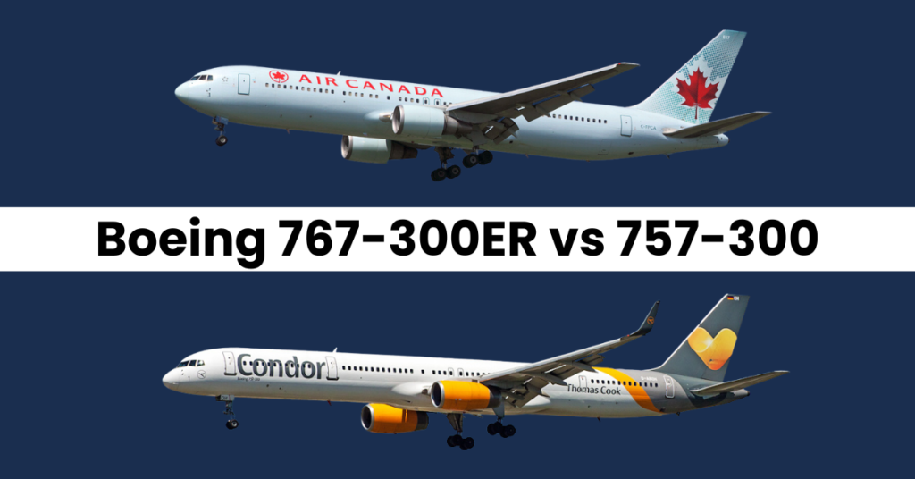 Boeing 767 vs 757 | Design, Comfort & Passenger Capacity 4 Boeing 767-300ER vs 757-300